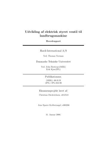 Udvikling af elektrisk styret ventil til landbrugsmaskine - Danmarks ...