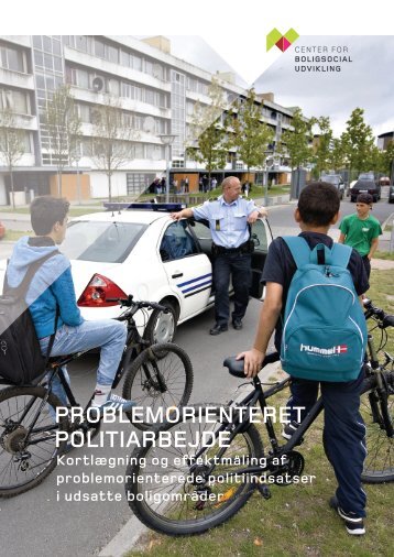 Problemorienteret politiarbejde - Center for boligsocial udvikling