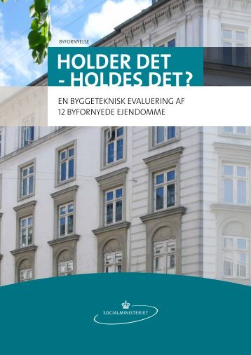 HOLDER DET - HOLDES DET? - Byfornyelsesdatabasen