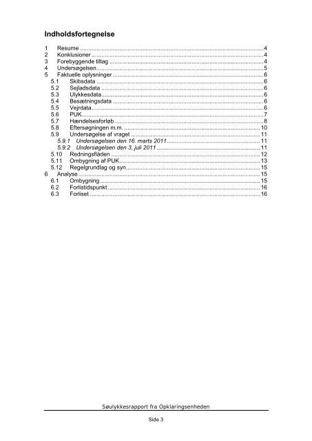 SØULYKKESRAPPORT PUK Forlis 28. februar 2011 - Den Maritime ...