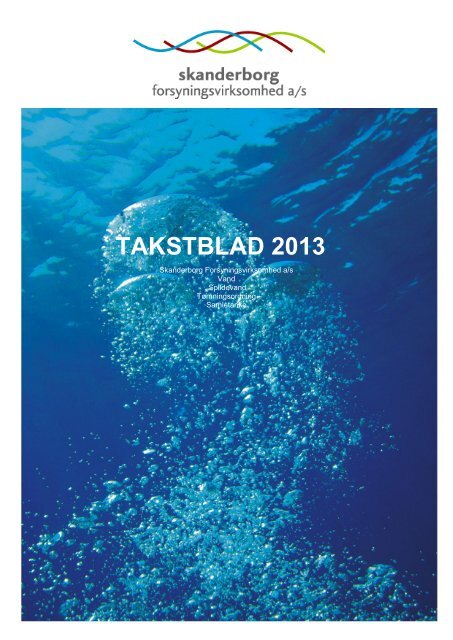 Her ses takstblad for 2013. - Skanderborg Forsyning