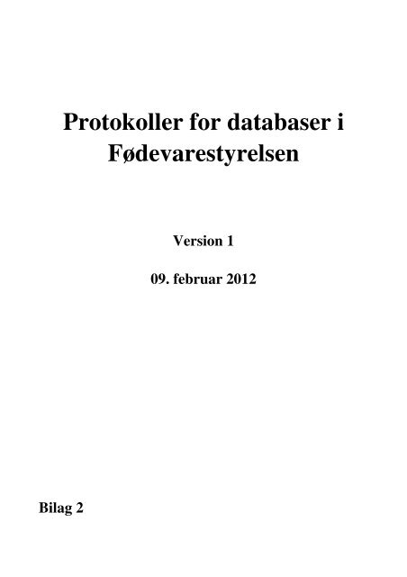 Bilag 2-Protokoller_samlet_til web.doc - Fødevarestyrelsen