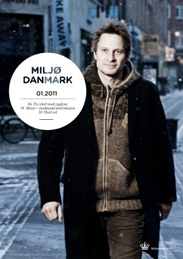 MiljøDanmark nr 1 2011 - Miljøministeriet