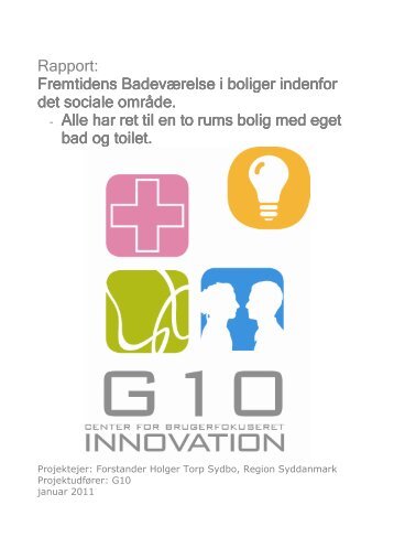 Rapport.Sydbo2011 - G10 center for brugerfokuseret Innovation