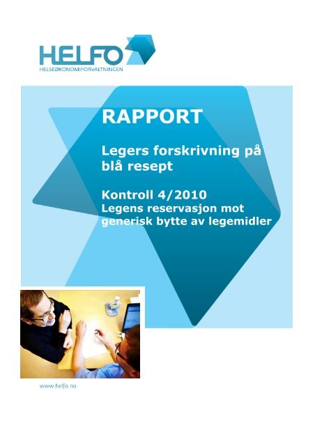 Legens reservasjon mot generisk bytte av legemidler.pdf - Helfo