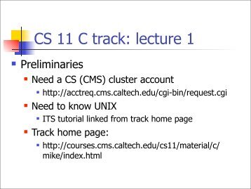CS 11 C track: lecture 1 - Caltech