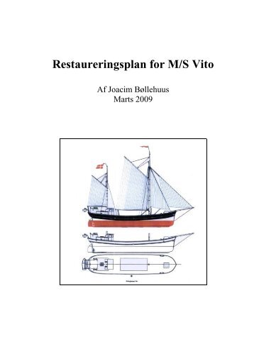 M/S Vitos restaureringsplan - Det Gamle Værft