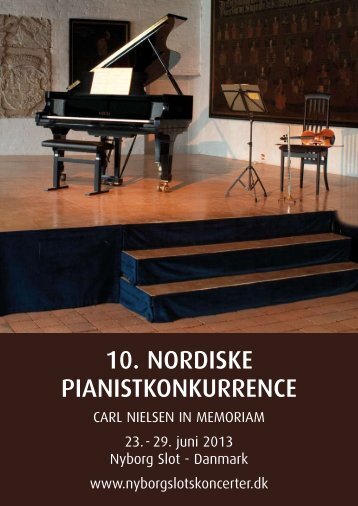 10. NORDISKE PIANISTKONKURRENCE - Nyborg Slotskoncerter