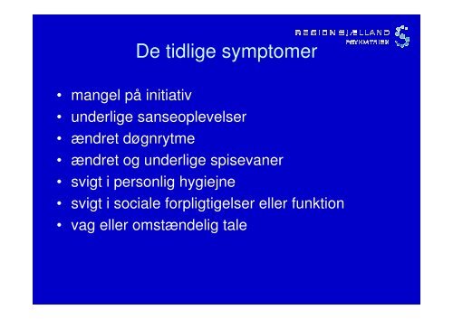 Skizofreni som diagnose - Region Sjælland