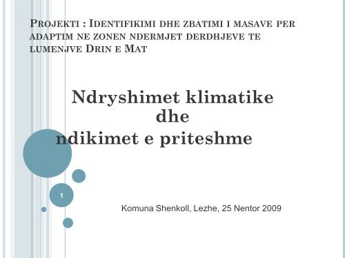 Ndryshimet klimatike dhe ndikimet e priteshme