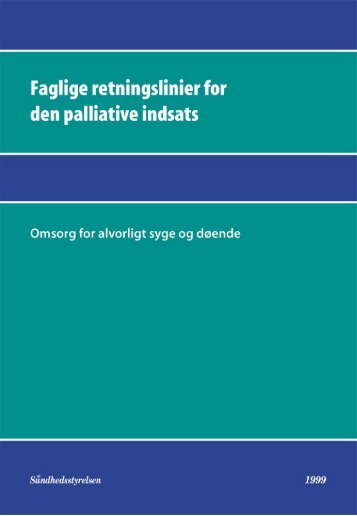 Faglige retningslinier for den palliative - Sundhedsstyrelsen