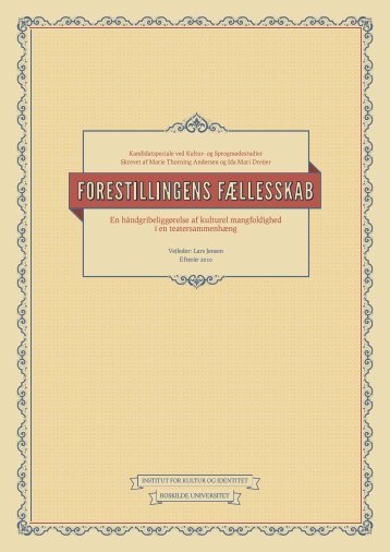 Forestillingens fællesskab [PDF] - Center for Kunst & Interkultur