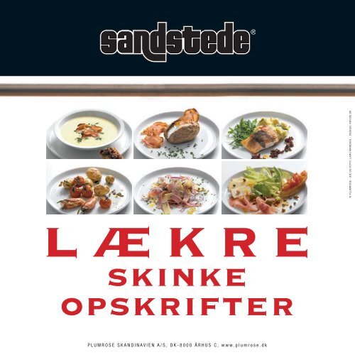 Sandstede opskriftsfolder 2007 - Plumrose Skandinavien A/S