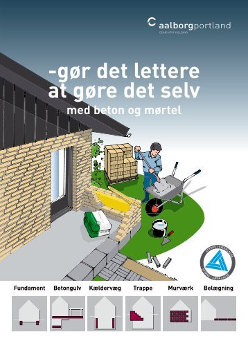 -gør det lettere at gøre det selv - Aalborg Portland