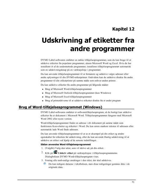 Udskrivning af etiketter - Dymo