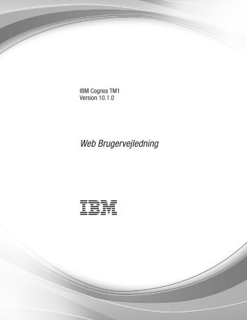 IBM Cognos TM1 Version 10.1.0: Web Brugervejledning