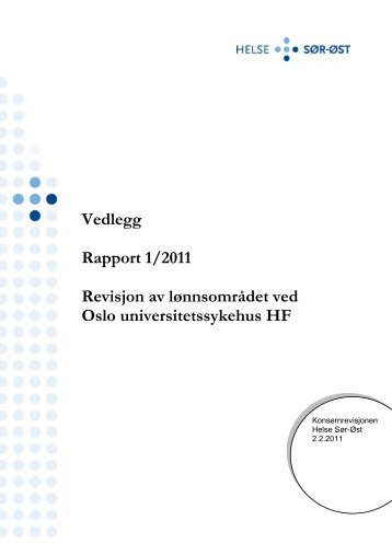 Vedlegg Rapport 1/2011 Revisjon av lønnsområdet ... - Helse Sør-Øst