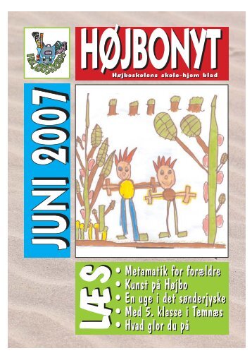 Højbonyt juni 07 A5 - Højboskolen
