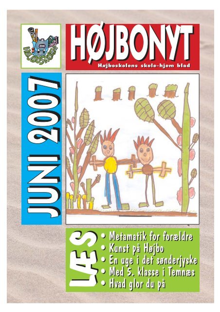 Højbonyt juni 07 A5 - Højboskolen