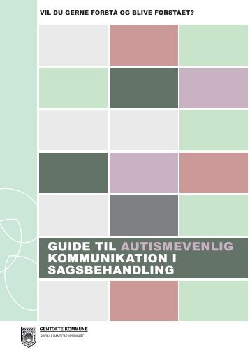 guide til autismevenlig kommunikation i sagsbehandling - Gentofte ...