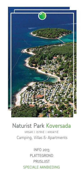 Koversada 2013 - Camping in Croatia in Rovinj and Vrsar