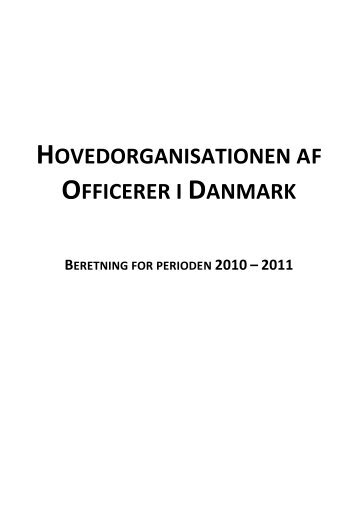 Beretning 2010 - 2011 - Hovedorganisationen af Officerer i Danmark