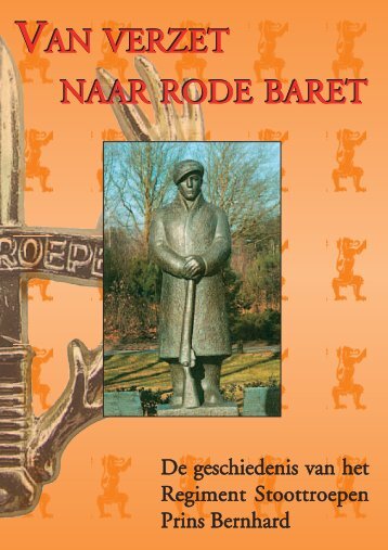 Van verzet naar rode baret - Stoottroepers