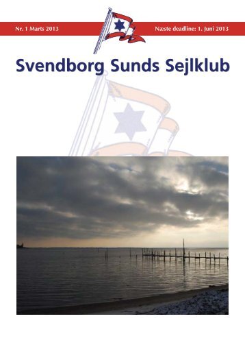 Klubblad nr. 1 2013 - Svendborg Sund Sejlklub