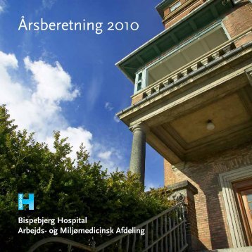 Årsberetning 2010 - Bispebjerg Hospital