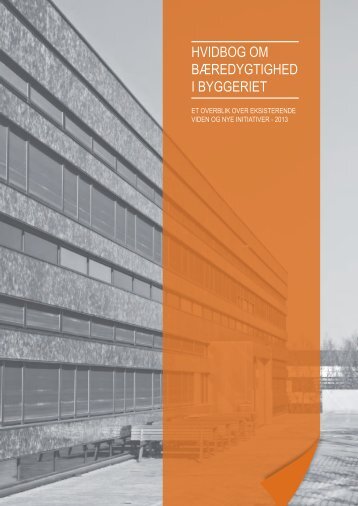 HVIDBOG OM BÆREDYGTIGHED I BYGGERIET - InnoBYG