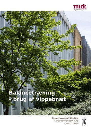 Balancetræning - brug af vippebræt - Hospitalsenhed Midt