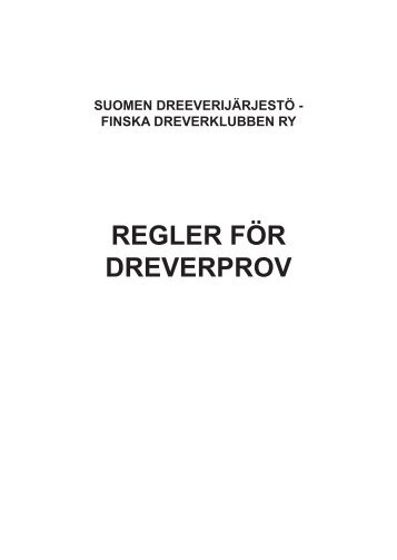 REGLER FÖR DREVERPROV - Suomen dreeverijärjestö