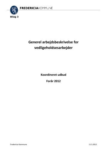 Bilag 3 - Generel arbejdsbeskrivelse for vedligeholdelsesarbejder