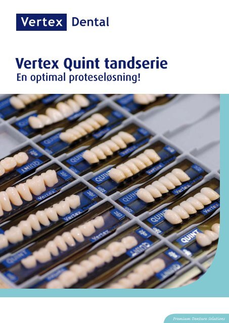 Premium Denture Solutions Vertex Quint tandserie