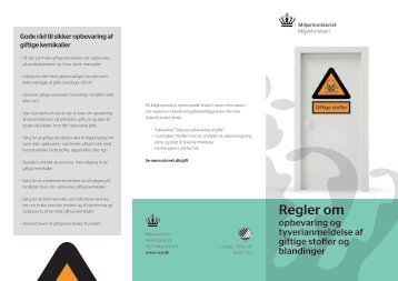 Regler om opbevaring og tyverianmeldelse af giftige ... - Miljøstyrelsen