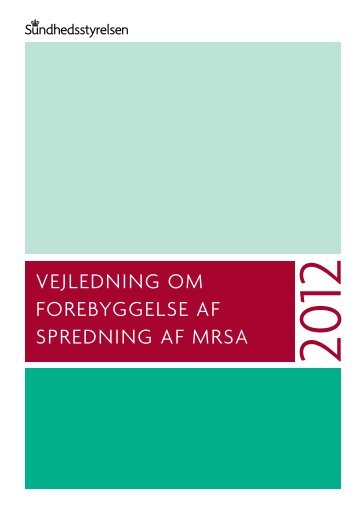 Vejledning om forebyggelse af spredning af MRSA, 2. udgave
