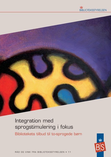 Integration med sprogstimulering i fokus - Statsbiblioteket