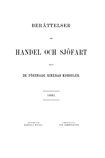 Berättelser om handel och sjöfart år 1880 från de förenade rikenas ...