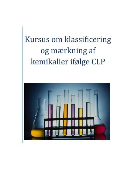 Kursus om klassificering og mærkning af kemikalier ifølge CLP DI