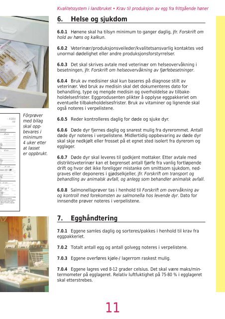 Kvalitetssystem i produksjon av egg fra frittgående høner - Nortura