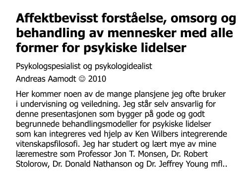 Affektbevisst forståelse, omsorg og behandling av mennesker med ...