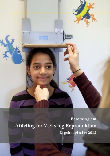 Afdeling for Vækst og Reproduktion - Department of Growth and ...