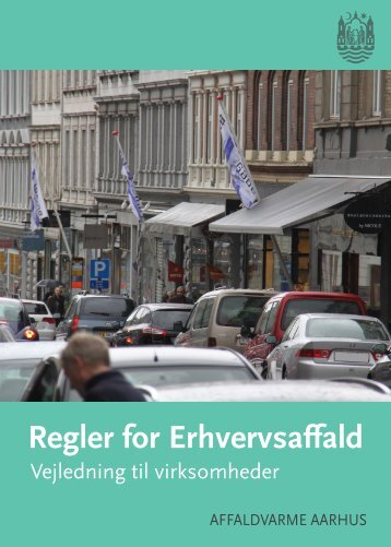 Regler for Erhvervsaffald - Aarhus.dk