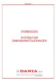 STØBEGODS SYSTEM FOR DIMENSIONSTOLERANCER - Dania A/S