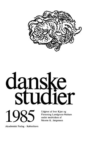 1985 Udgivet af Iver Kjær og Flemming Lundgreen ... - Danske Studier