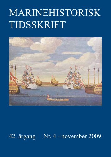 Nr. 4 / 2009 - Marinehistorisk Selskab og Orlogsmuseets Venner