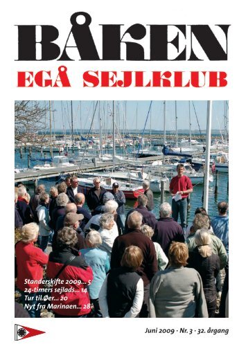 Juni 2009 · Nr. 3 · 32. årgang Standerskifte 2009... 5 ... - Egå Sejlklub