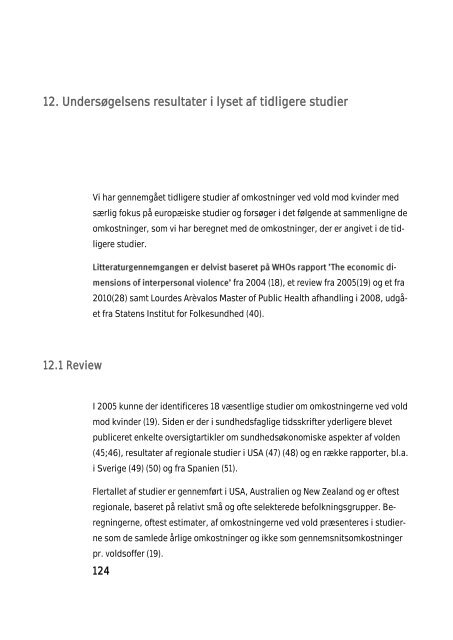 Voldens pris – Samfundsmæssige omkostninger ved vold ... - Danner