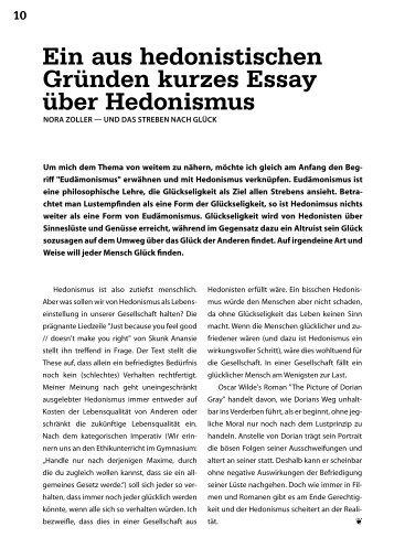 Ein aus hedonistischen Gründen kurzes Essay über Hedonismus - Vis