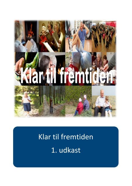 Klar til fremtiden 1. udkast - Nyborg Kommune